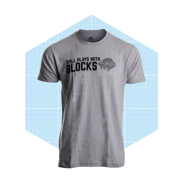 Ann Arbor T Shirt Co. “still Plays With Blocks” T Shirt